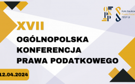 XVII Ogólnopolska Konferencja Prawa Podatkowego